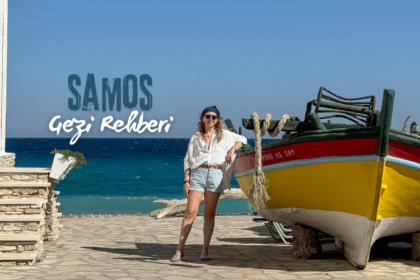 Samos Adası Gezi Rehberi